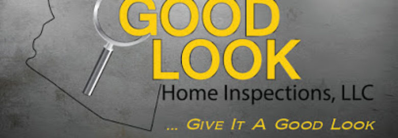 Good Look Home Inspections LLC